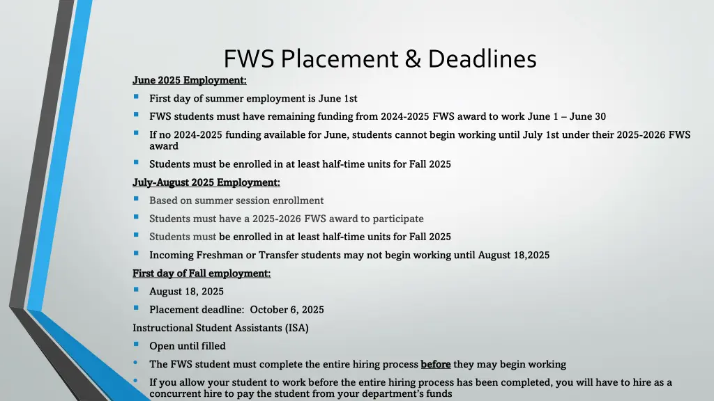 fws placement deadlines june 2025 employment june