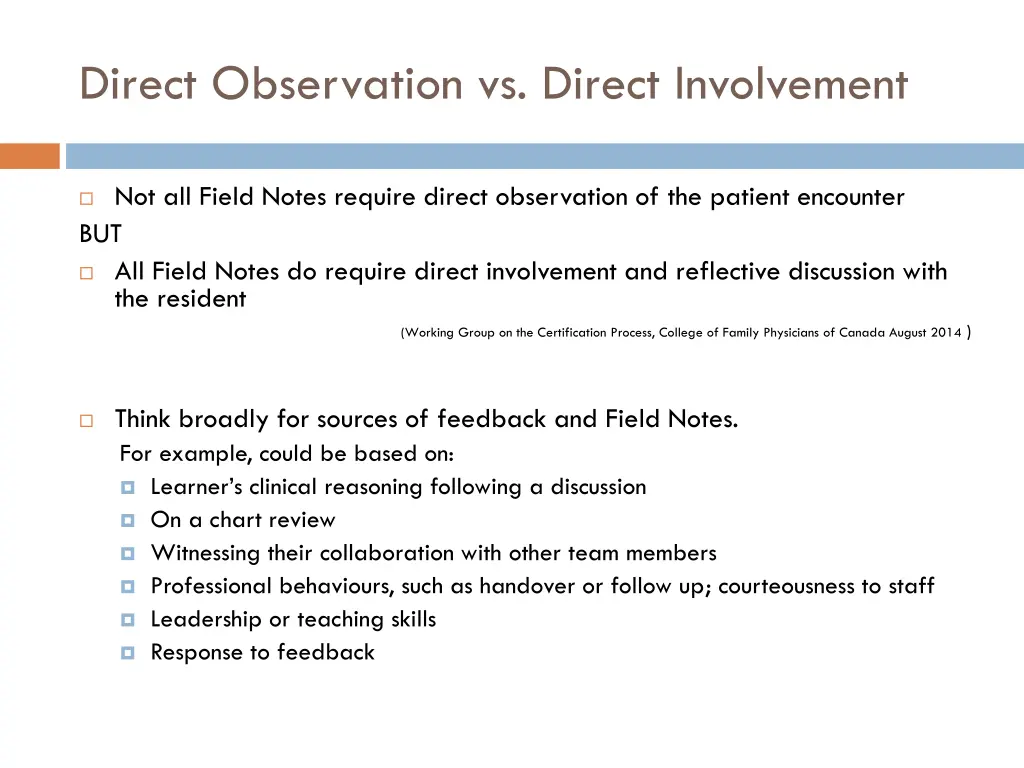 direct observation vs direct involvement