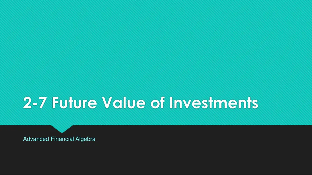 2 7 future value of investments