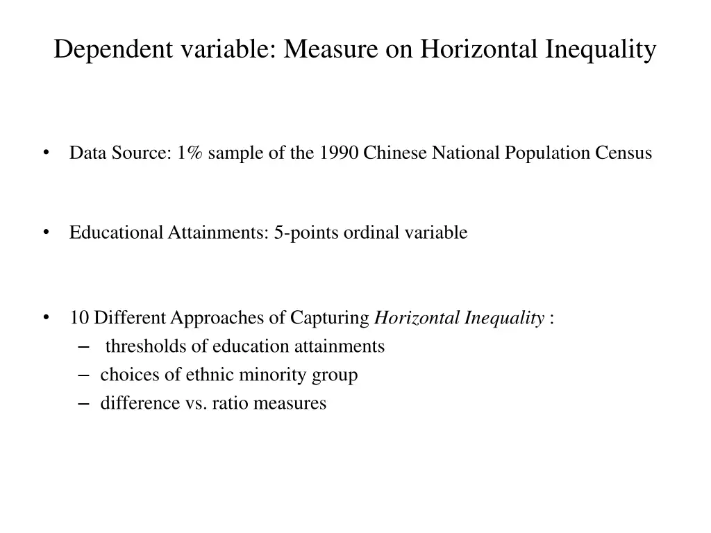 dependent variable measure on horizontal
