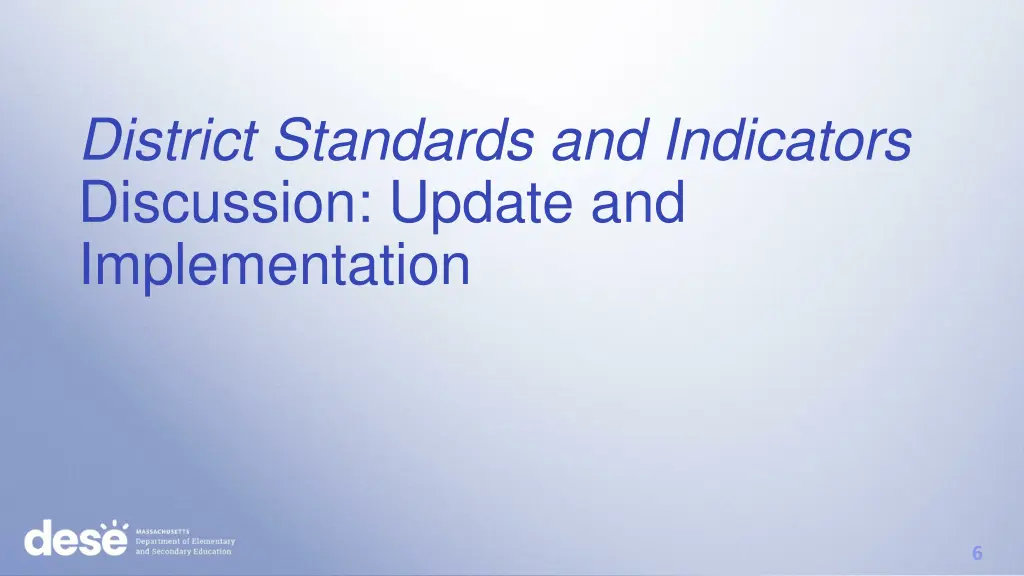 district standards and indicators discussion