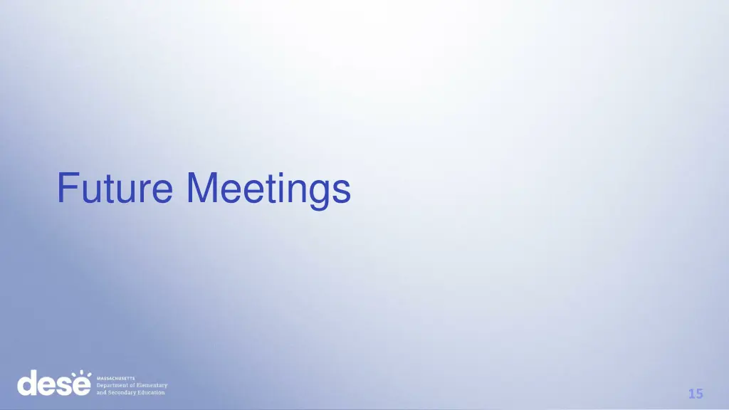 future meetings