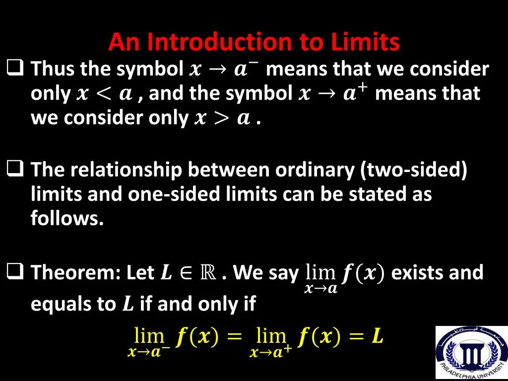 an introduction to limits thus the symbol means