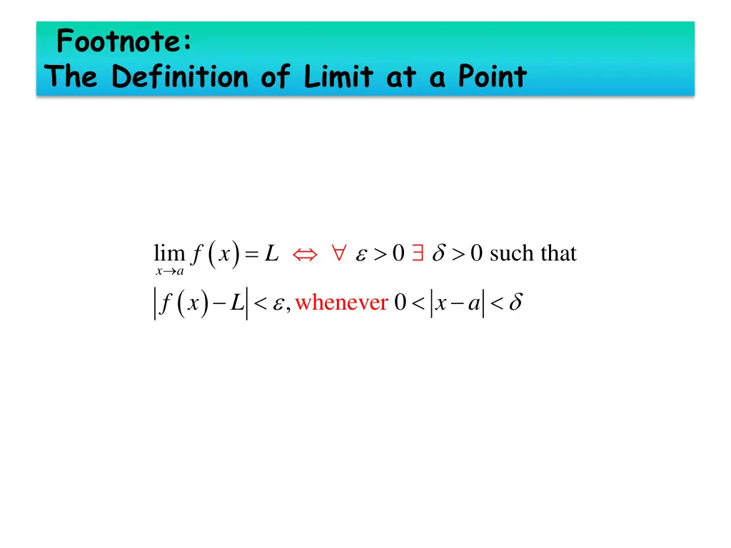 footnote the definition of limit at a point 1