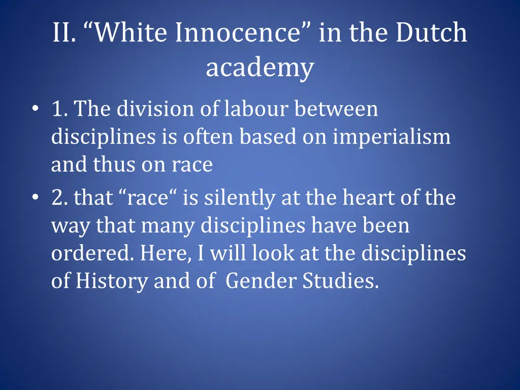 ii white innocence in the dutch academy