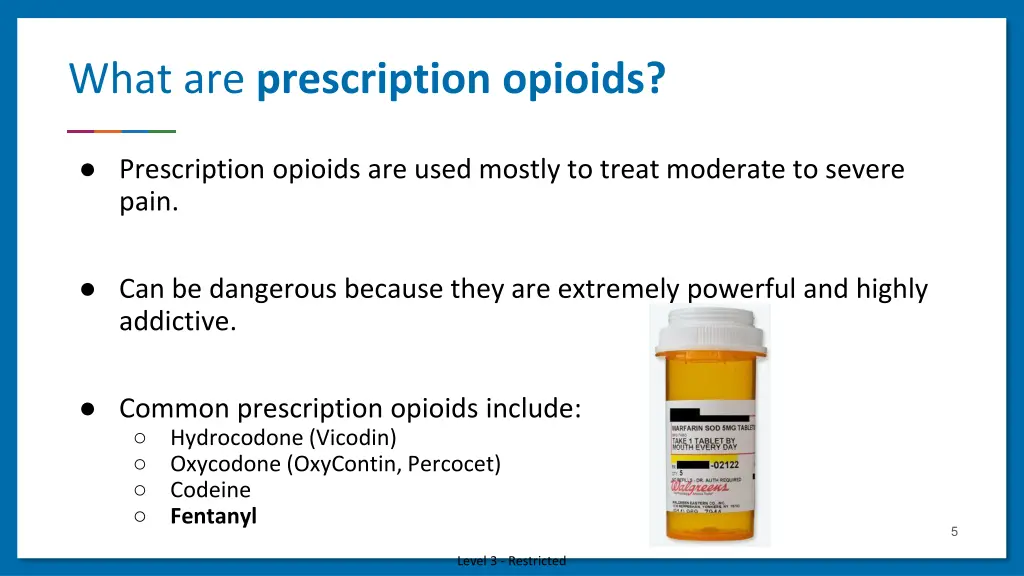 what are prescription opioids