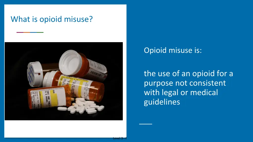 what is opioid misuse