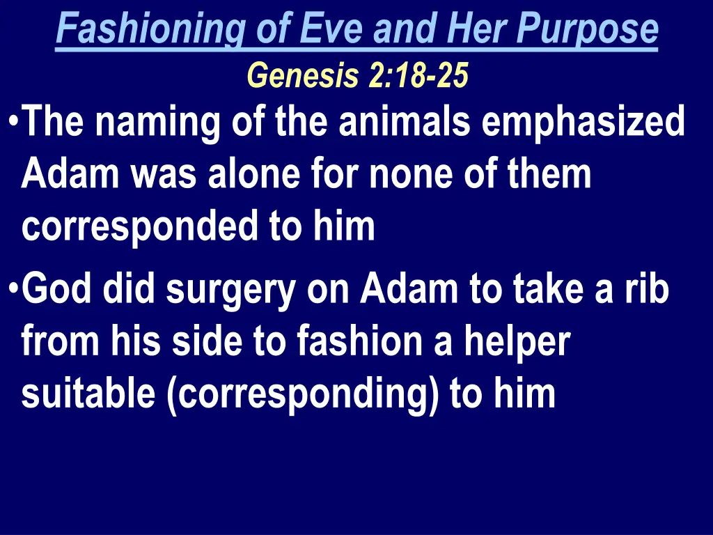 fashioning of eve and her purpose genesis 1