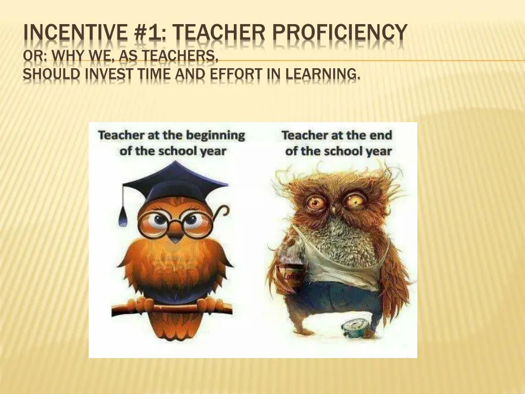 incentive 1 teacher proficiency