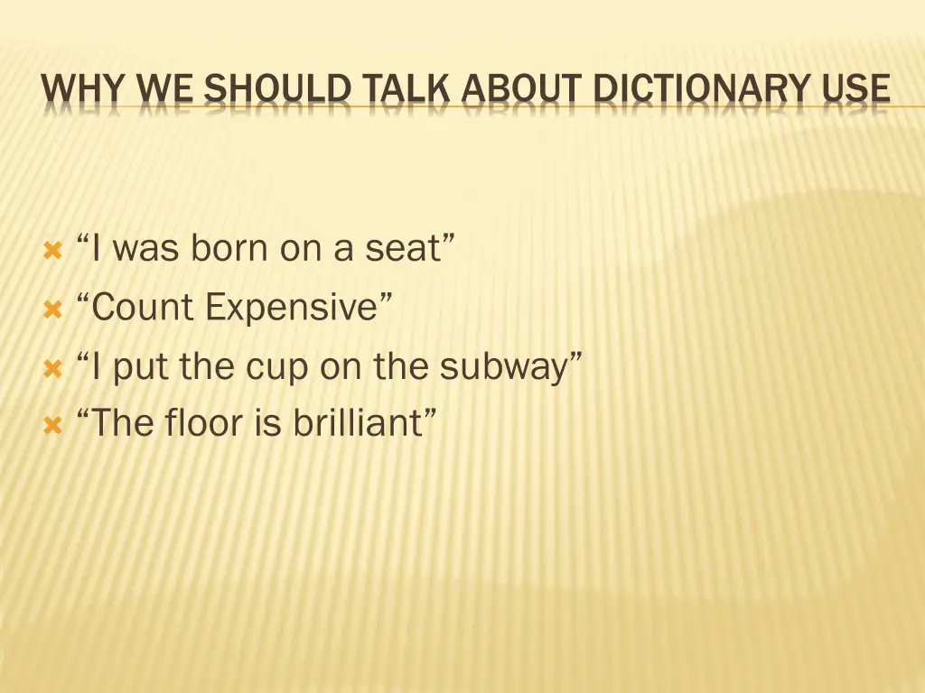 why we should talk about dictionary use