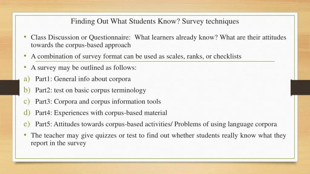 finding out what students know survey techniques