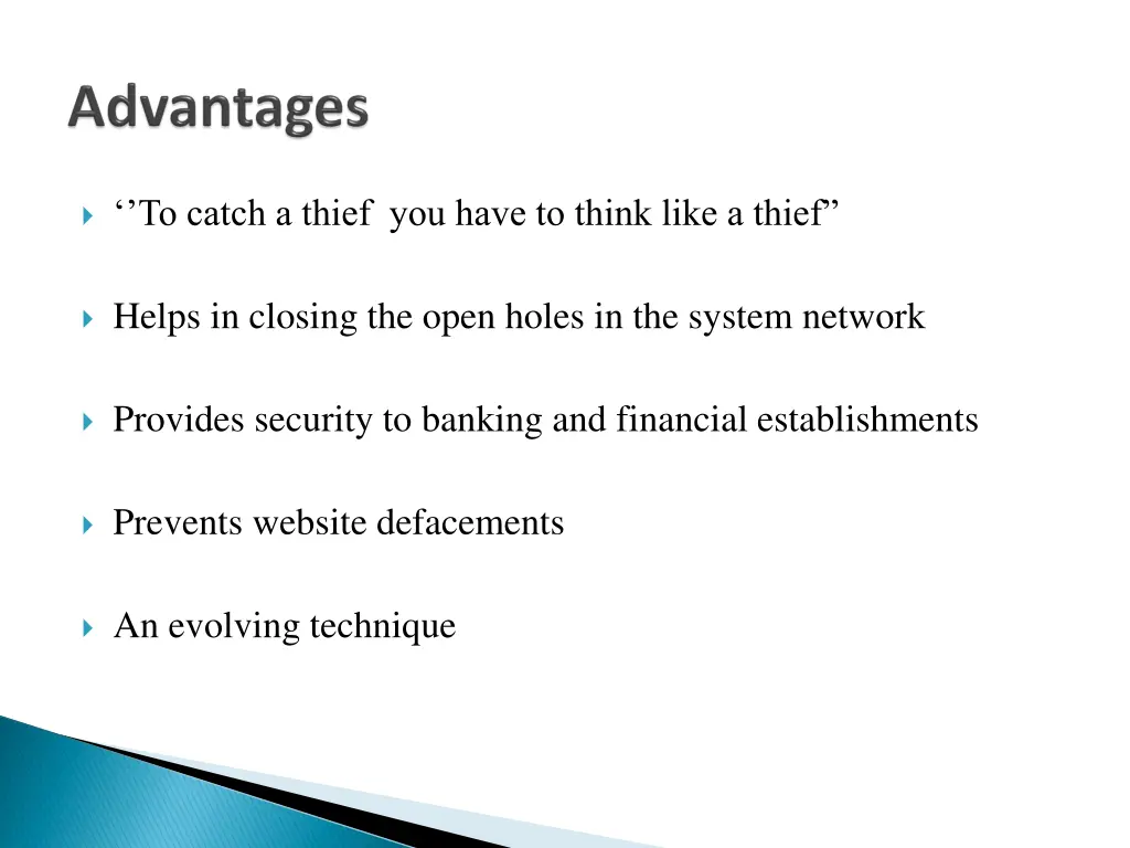 to catch a thief you have to think like a thief