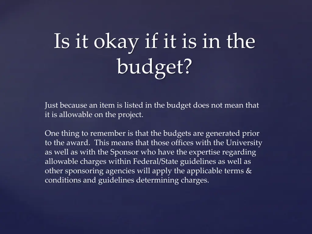 is it okay if it is in the budget