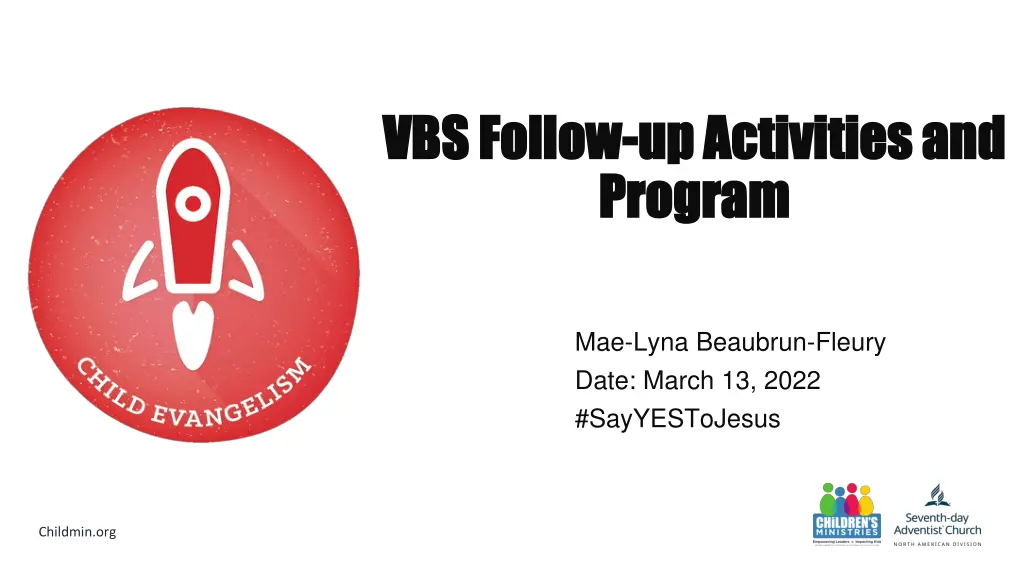 vbs follow vbs follow up activities