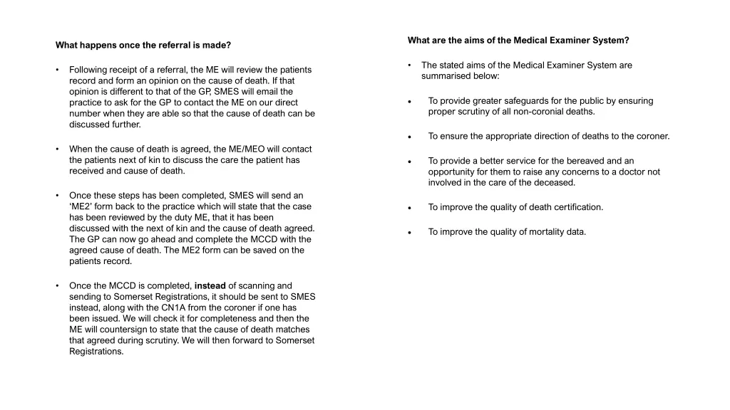 what are the aims of the medical examiner system