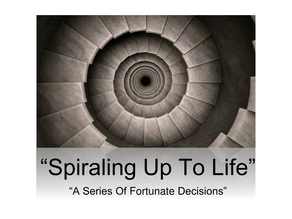 spiraling up to life a series of fortunate
