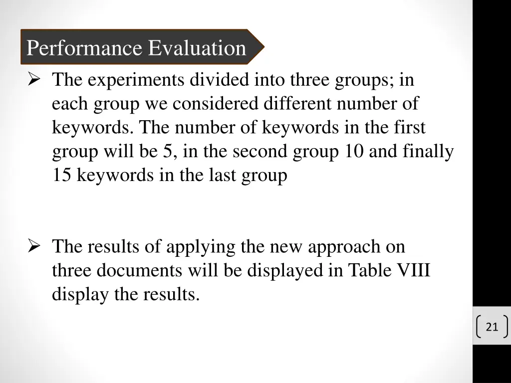 performance evaluation the experiments divided
