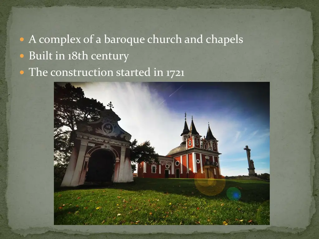 a complexof a baroquechurch and chapels