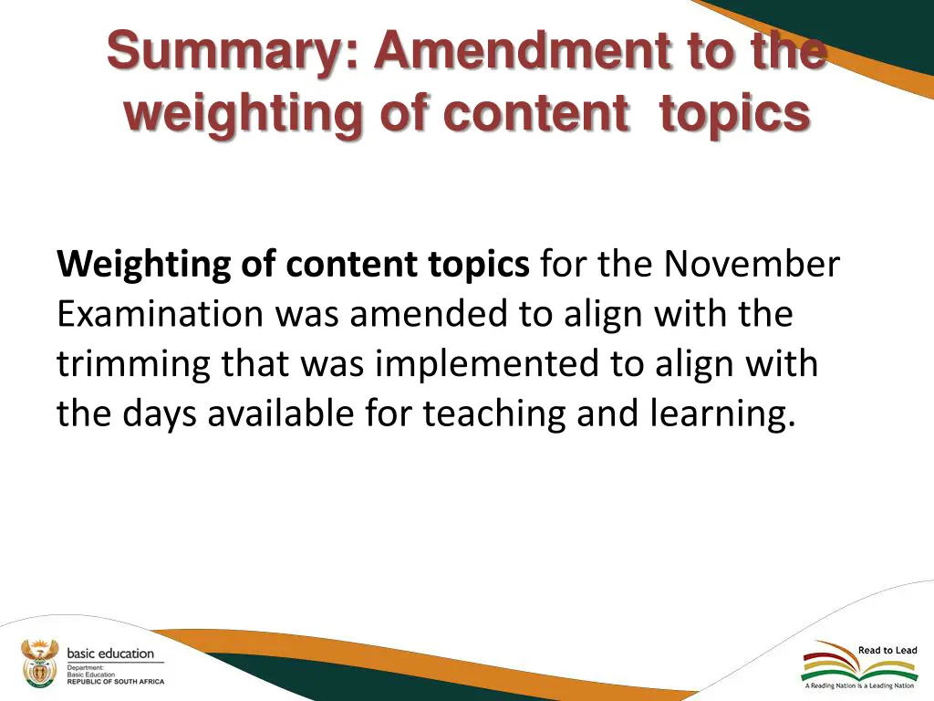 summary amendment to the weighting of content