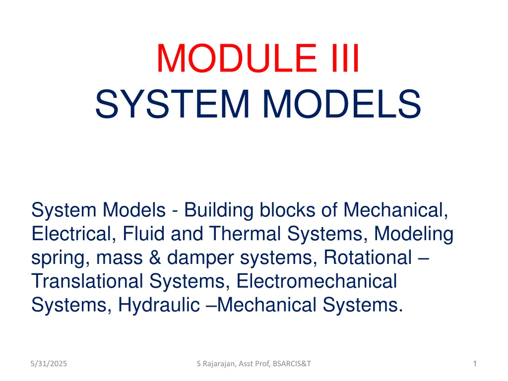 module iii system models