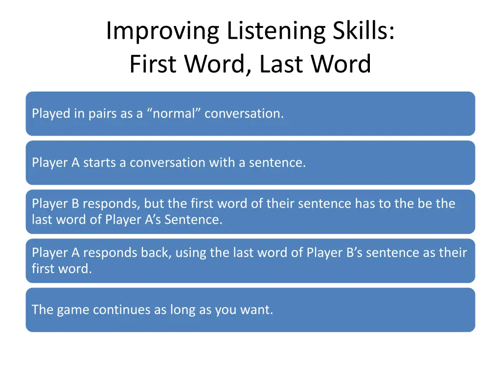improving listening skills first word last word