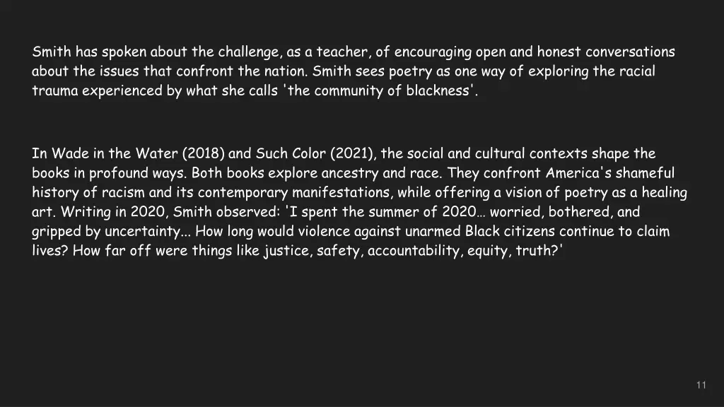 smith has spoken about the challenge as a teacher
