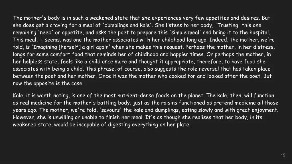 the mother s body is in such a weakened state