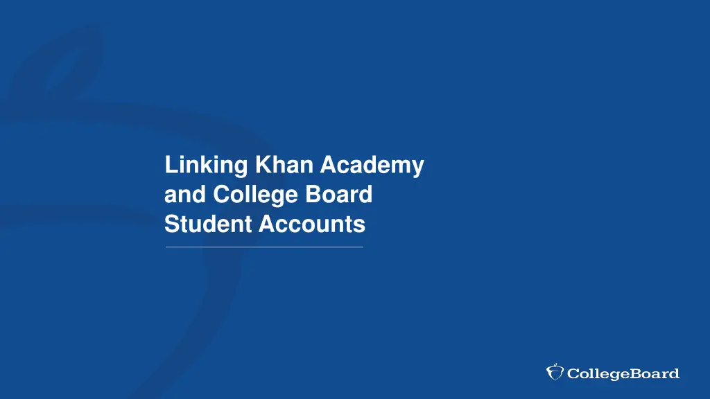 linking khan academy and college board student