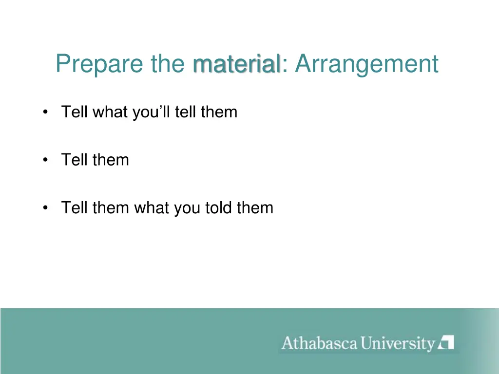 prepare the material arrangement