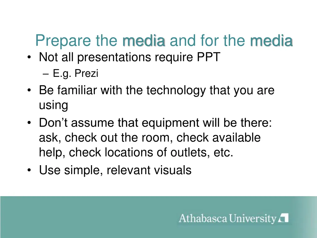 prepare the media and for the media