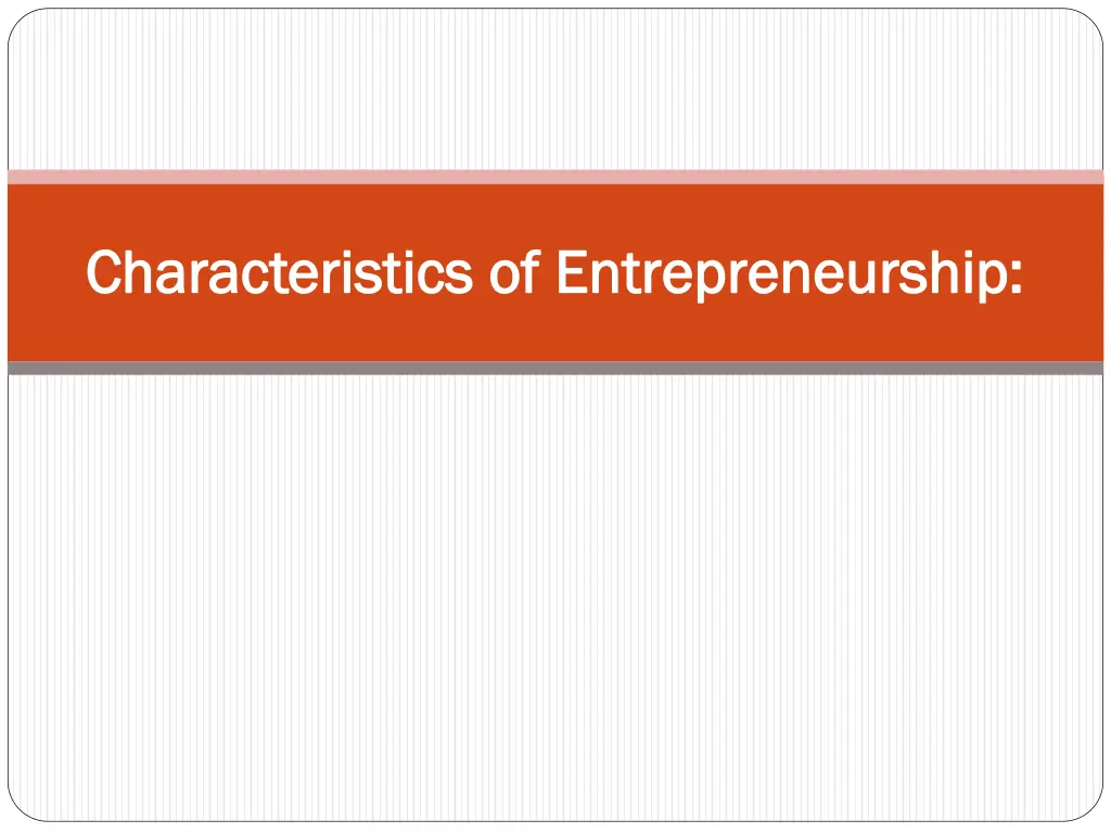 characteristics of entrepreneurship