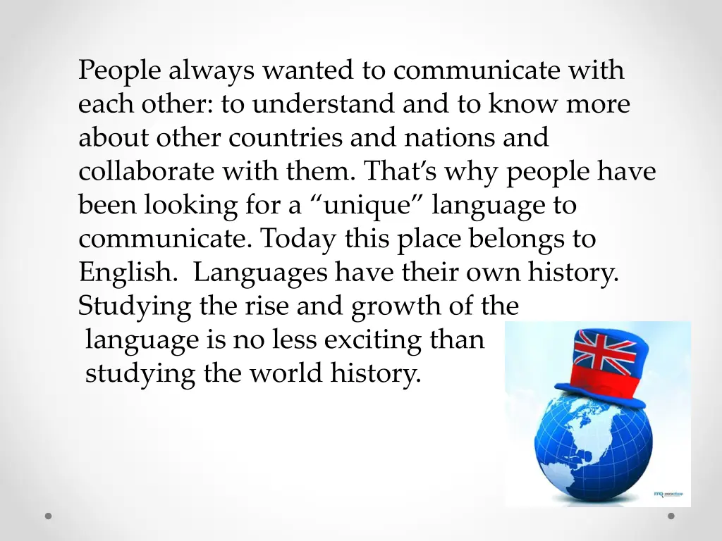 people always wanted to communicate with each