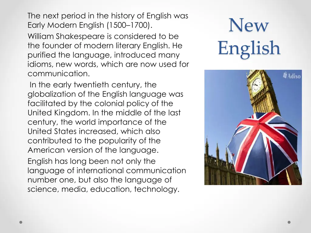 the next period in the history of english