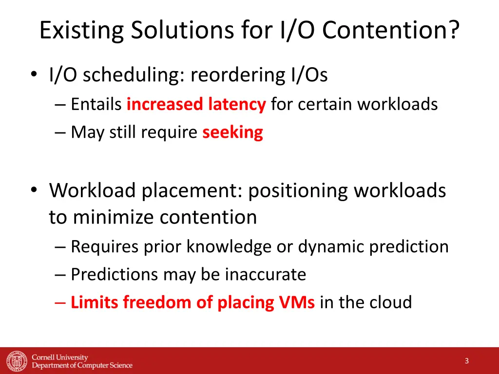 existing solutions for i o contention