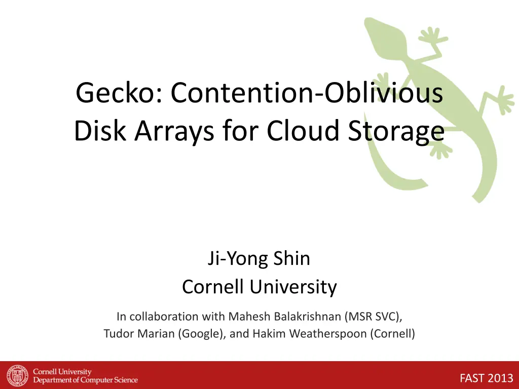 gecko contention oblivious disk arrays for cloud