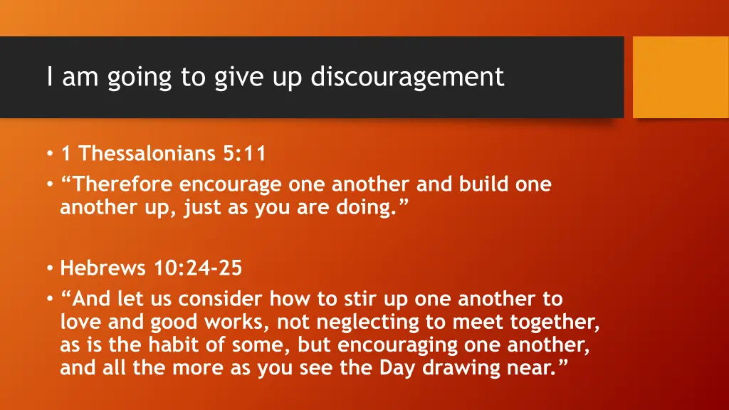 i am going to give up discouragement