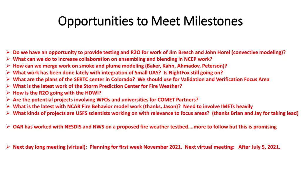 opportunities to meet milestones opportunities