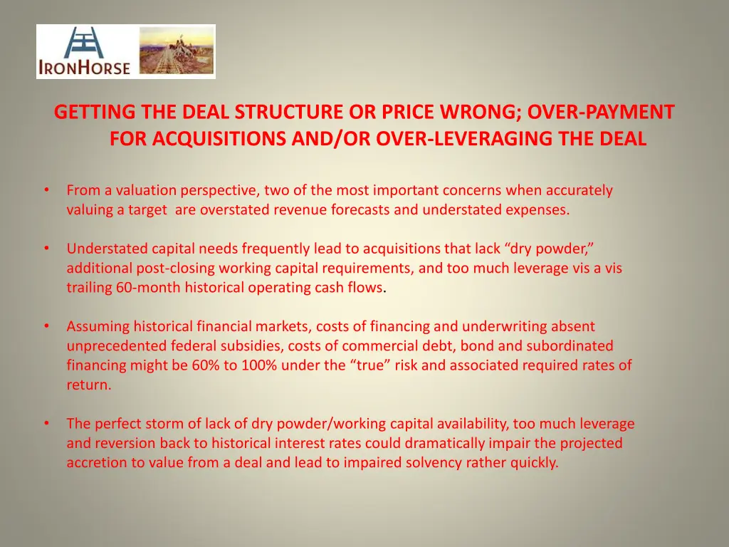 getting the deal structure or price wrong over 1