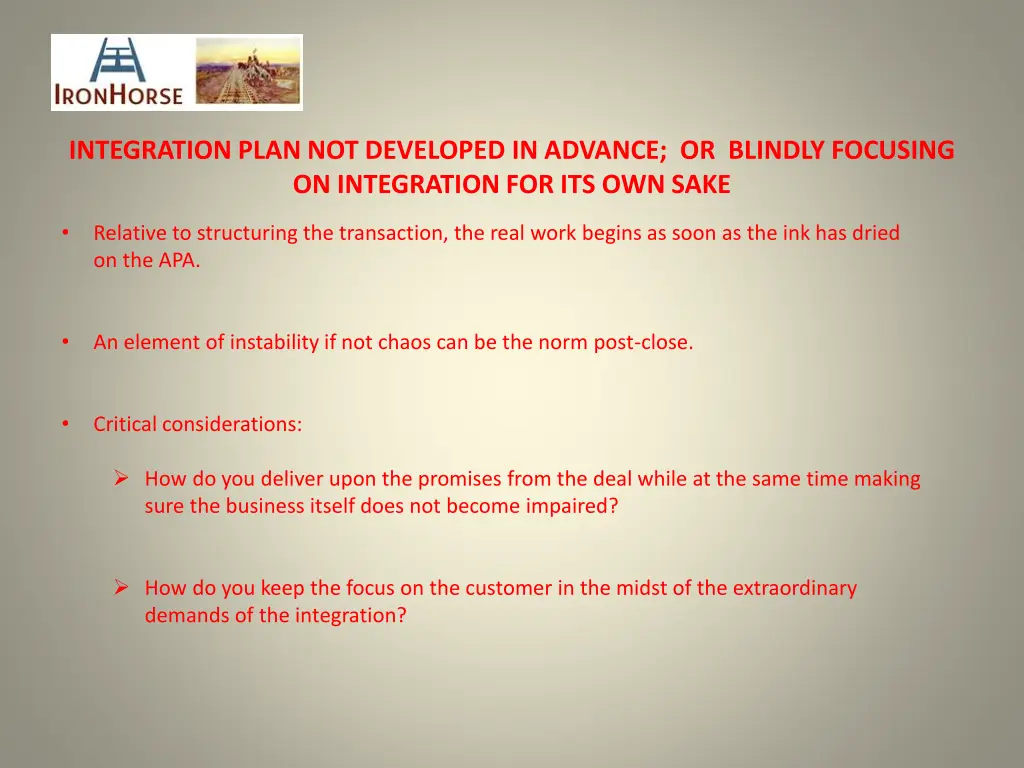 integration plan not developed in advance