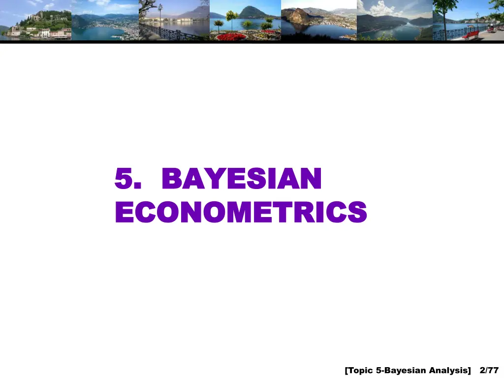 5 bayesian 5 bayesian econometrics econometrics