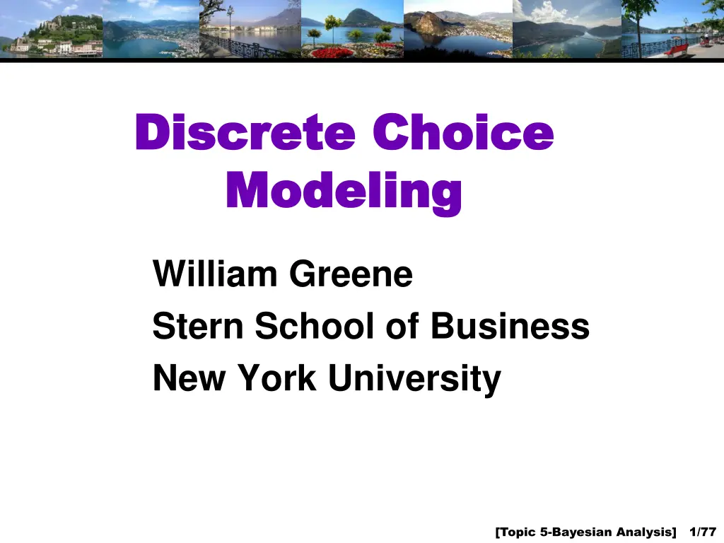 discrete choice discrete choice modeling modeling