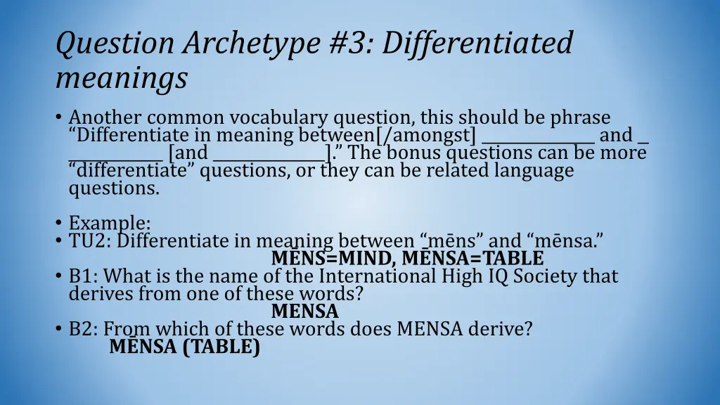 question archetype 3 differentiated meanings