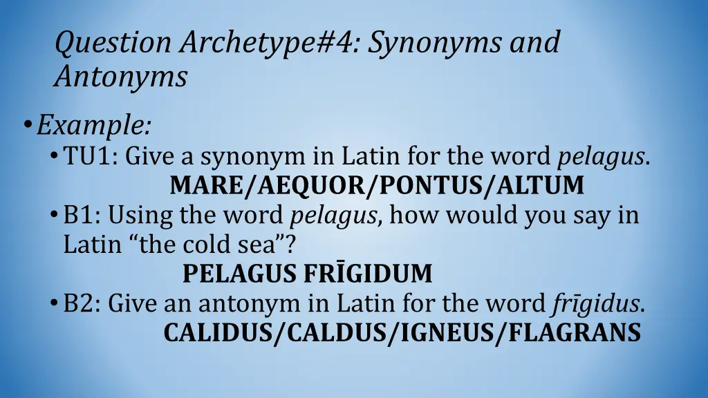 question archetype 4 synonyms and antonyms