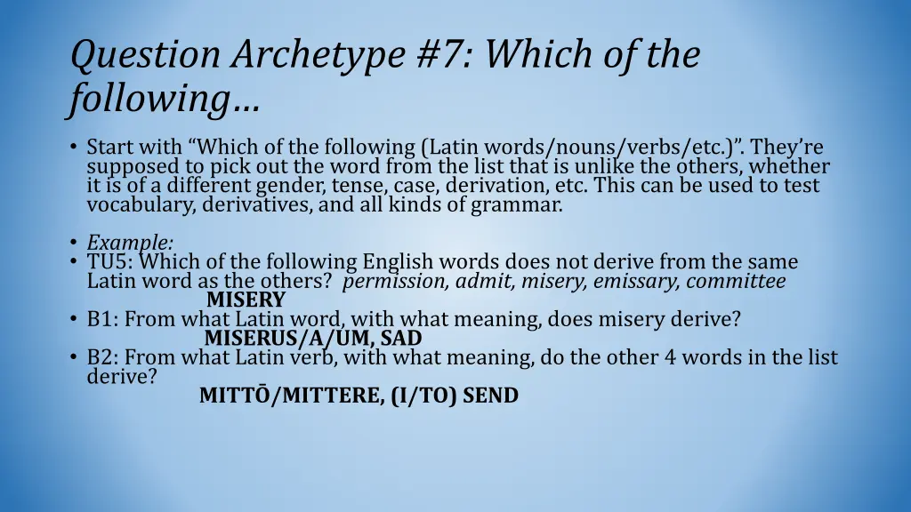 question archetype 7 which of the following
