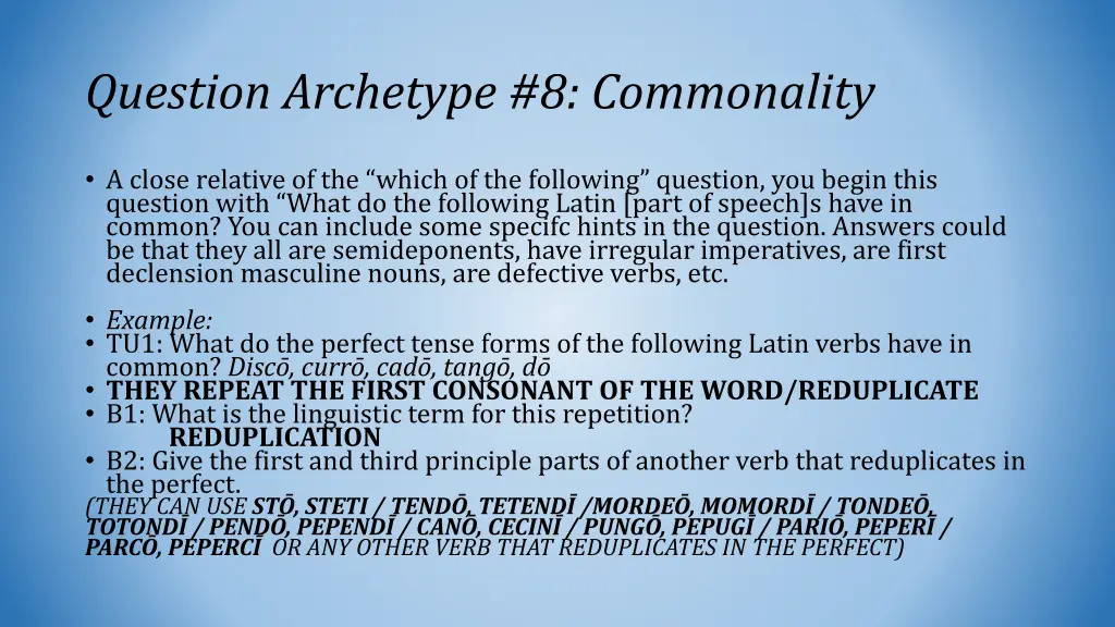 question archetype 8 commonality