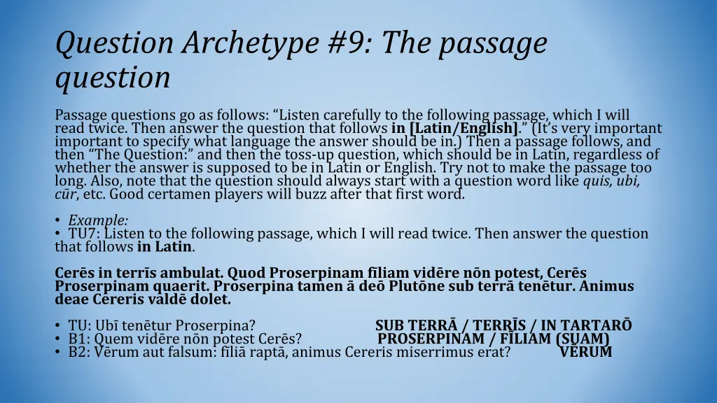 question archetype 9 the passage question
