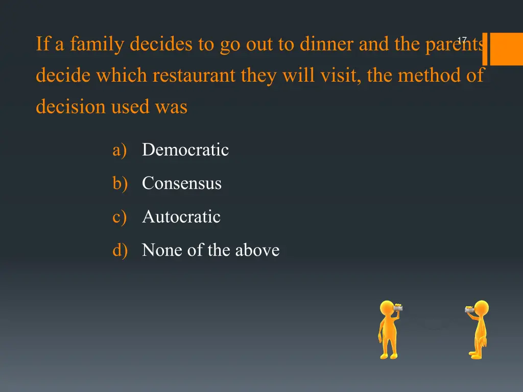 if a family decides to go out to dinner