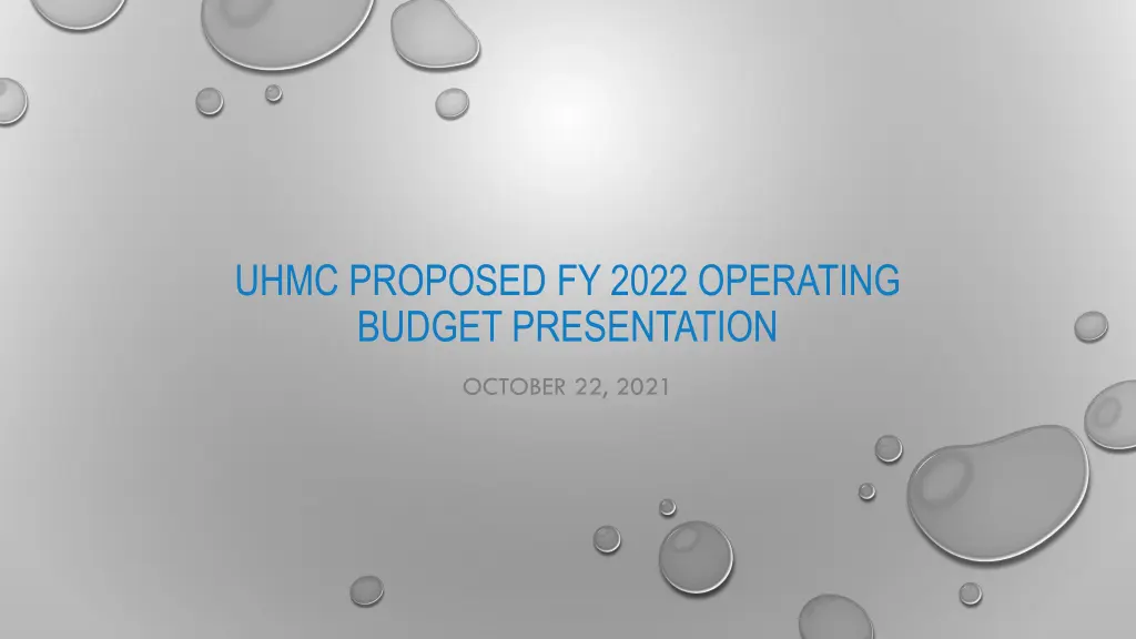 uhmc proposed fy 2022 operating budget