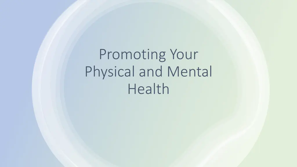 promoting your physical and mental health