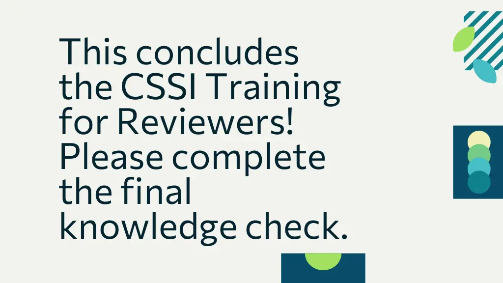 this concludes the cssi training for reviewers